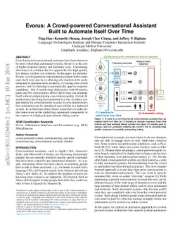 Evorus: A Crowd-powered Conversational Assistant Built to Automate
  Itself Over Time