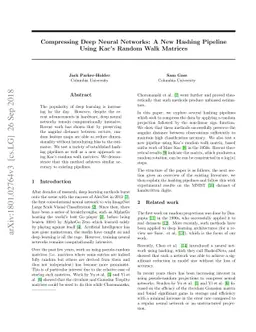 Compressing Deep Neural Networks: A New Hashing Pipeline Using Kac's
  Random Walk Matrices