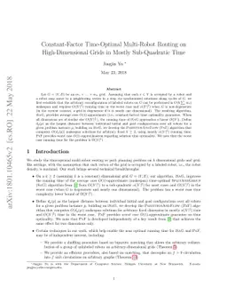 Constant Factor Time Optimal Multi-Robot Routing on High-Dimensional
  Grids in Mostly Sub-Quadratic Time