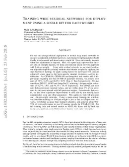 Training wide residual networks for deployment using a single bit for
  each weight