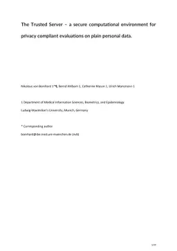 The Trusted Server: A secure computational environment for privacy
  compliant evaluations on plain personal data