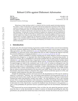 Robust GANs against Dishonest Adversaries