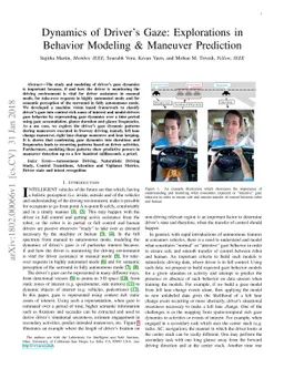 Dynamics of Driver's Gaze: Explorations in Behavior Modeling & Maneuver
  Prediction
