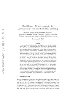 Dual Memory Neural Computer for Asynchronous Two-view Sequential
  Learning