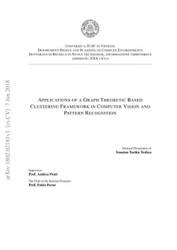 Applications of a Graph Theoretic Based Clustering Framework in Computer
  Vision and Pattern Recognition