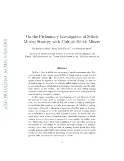 On the Preliminary Investigation of Selfish Mining Strategy with
  Multiple Selfish Miners