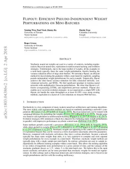 Flipout: Efficient Pseudo-Independent Weight Perturbations on
  Mini-Batches