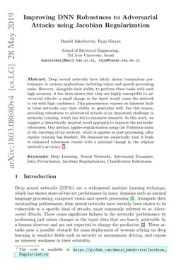 Improving DNN Robustness to Adversarial Attacks using Jacobian
  Regularization