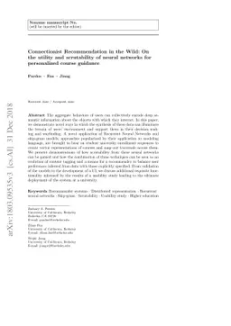 Connectionist Recommendation in the Wild: On the utility and
  scrutability of neural networks for personalized course guidance