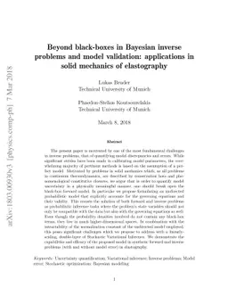 Beyond black-boxes in Bayesian inverse problems and model validation:
  applications in solid mechanics of elastography