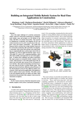 Building an Integrated Mobile Robotic System for Real-Time Applications
  in Construction