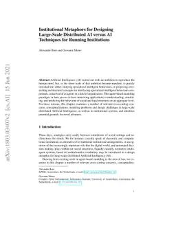Institutional Metaphors for Designing Large-Scale Distributed AI versus
  AI Techniques for Running Institutions