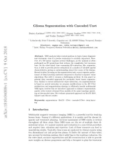 Glioma Segmentation with Cascaded Unet