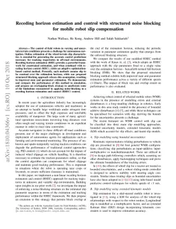 Receding horizon estimation and control with structured noise blocking
  for mobile robot slip compensation