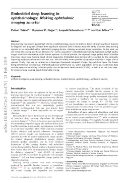 Embedded deep learning in ophthalmology: Making ophthalmic imaging
  smarter