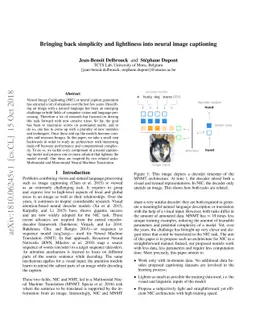 Bringing back simplicity and lightliness into neural image captioning