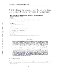 NICE: Noise Injection and Clamping Estimation for Neural Network
  Quantization