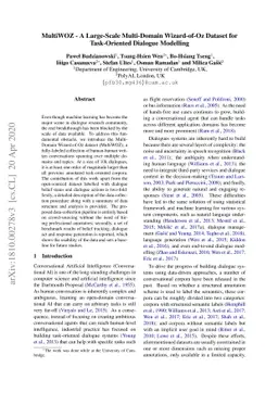 MultiWOZ -- A Large-Scale Multi-Domain Wizard-of-Oz Dataset for
  Task-Oriented Dialogue Modelling