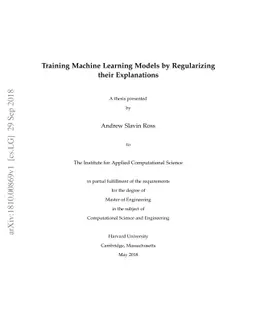 Training Machine Learning Models by Regularizing their Explanations