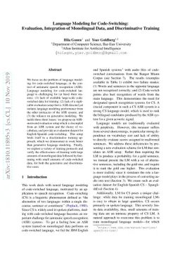Language Modeling for Code-Switching: Evaluation, Integration of
  Monolingual Data, and Discriminative Training