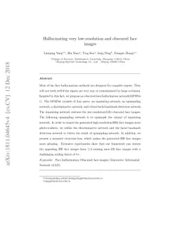 Hallucinating very low-resolution and obscured face images