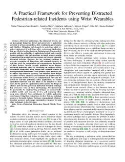 A Practical Framework for Preventing Distracted Pedestrian-related
  Incidents using Wrist Wearables