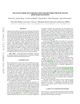 Multi-encoder multi-resolution framework for end-to-end speech
  recognition