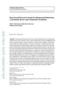 Deep Neural Network Concepts for Background Subtraction: A Systematic
  Review and Comparative Evaluation