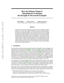 How the Softmax Output is Misleading for Evaluating the Strength of
  Adversarial Examples