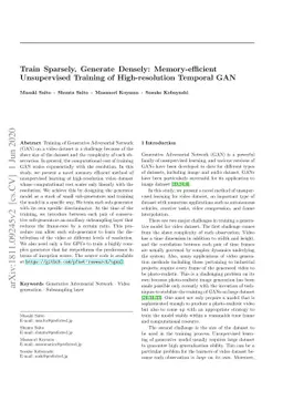 Train Sparsely, Generate Densely: Memory-efficient Unsupervised Training
  of High-resolution Temporal GAN