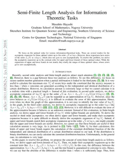 Semi-Finite Length Analysis for Information Theoretic Tasks