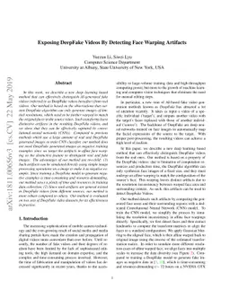 Exposing DeepFake Videos By Detecting Face Warping Artifacts