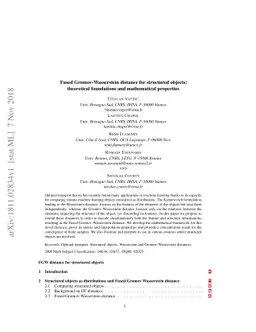 Fused Gromov-Wasserstein distance for structured objects: theoretical
  foundations and mathematical properties