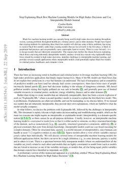 Stop Explaining Black Box Machine Learning Models for High Stakes
  Decisions and Use Interpretable Models Instead