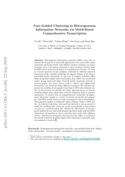 User-Guided Clustering in Heterogeneous Information Networks via
  Motif-Based Comprehensive Transcription