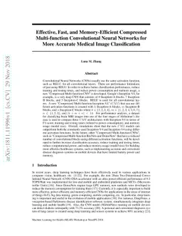 Effective, Fast, and Memory-Efficient Compressed Multi-function
  Convolutional Neural Networks for More Accurate Medical Image Classification