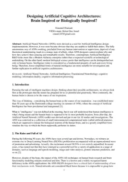 Designing Artificial Cognitive Architectures: Brain Inspired or
  Biologically Inspired?