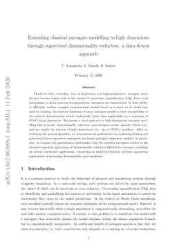 Extending classical surrogate modelling to high-dimensions through
  supervised dimensionality reduction: a data-driven approach