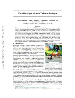 Visual Dialogue without Vision or Dialogue