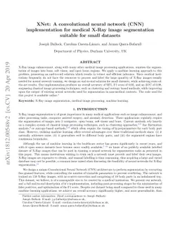 XNet: A convolutional neural network (CNN) implementation for medical
  X-Ray image segmentation suitable for small datasets
