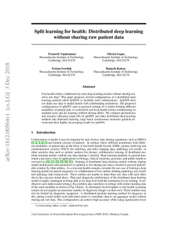 Split learning for health: Distributed deep learning without sharing raw
  patient data