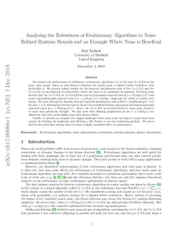 Analysing the Robustness of Evolutionary Algorithms to Noise: Refined
  Runtime Bounds and an Example Where Noise is Beneficial