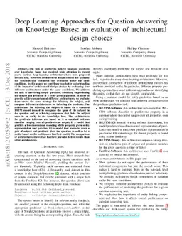 Evaluating Architectural Choices for Deep Learning Approaches for
  Question Answering over Knowledge Bases