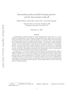 Reconciling modern machine learning practice and the bias-variance
  trade-off