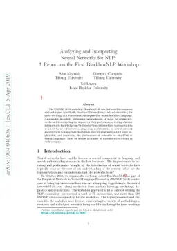 Analyzing and Interpreting Neural Networks for NLP: A Report on the
  First BlackboxNLP Workshop