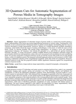 3D Quantum Cuts for Automatic Segmentation of Porous Media in Tomography
  Images