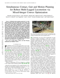 Simultaneous Contact, Gait and Motion Planning for Robust Multi-Legged
  Locomotion via Mixed-Integer Convex Optimization