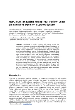 HEPCloud, an Elastic Hybrid HEP Facility using an Intelligent Decision
  Support System