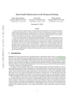 Semi-bandit Optimization in the Dispersed Setting