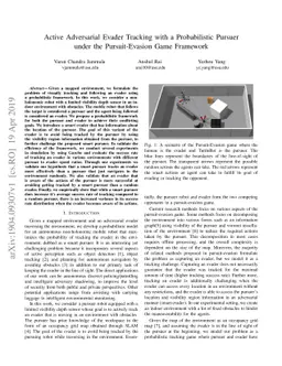 Active Adversarial Evader Tracking with a Probabilistic Pursuer under
  the Pursuit-Evasion Game Framework